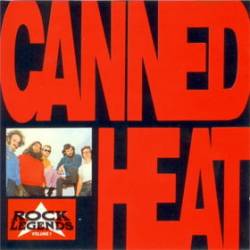 Canned Heat : Rock Legends Volume1